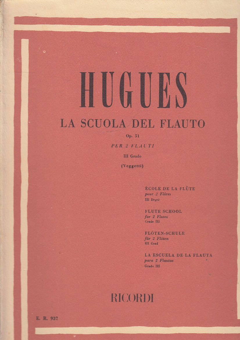 LT- LA SCUOLA DEL FLAUTO op.51 III GRADO - HUGUES - RICORDI--- 1980- B- YFS528
