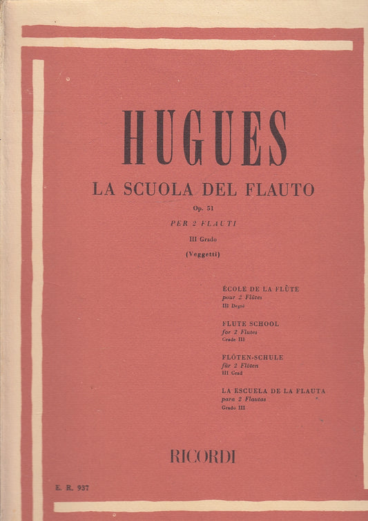 LT- LA SCUOLA DEL FLAUTO op.51 III GRADO - HUGUES - RICORDI--- 1980- B- YFS528