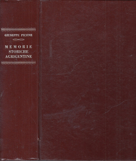 LS- MEMORIE STORICHE AGRIGENTINE - GIUSEPPE PICONE ---- 1982 - C- XFS56