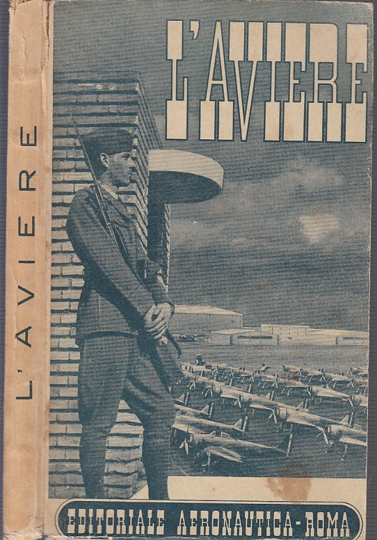 LS- L'AVIERE -- EDITORIALE AERONAUTICA --- 1939 - B - MLT2
