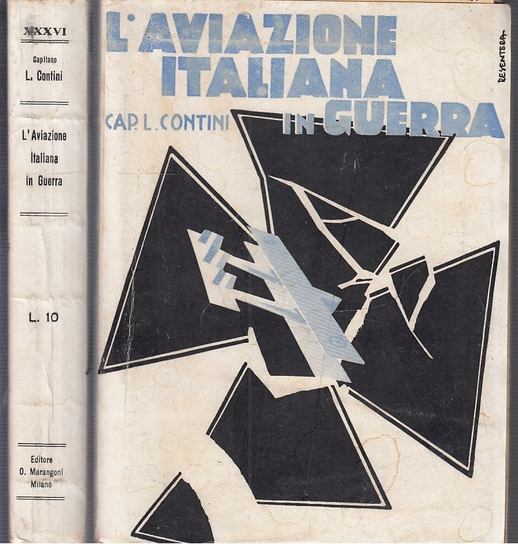 LS- L'AVIAZIONE ITALIANA IN GUERRA - CAP. CONTINI - MARANGONI --- 1934 - B- MLT2