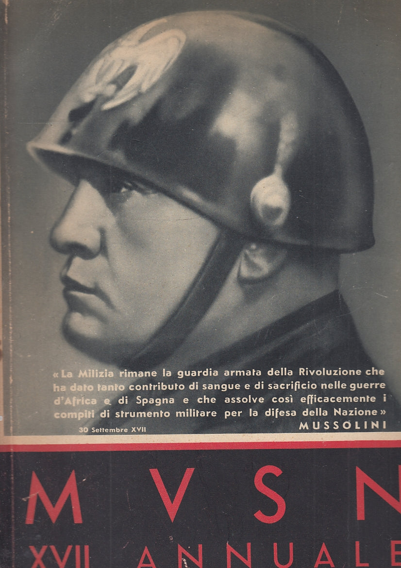 LS- XVII ANNUALE M.V.S.N. MVSN PROPAGANDA FASCICSTA ----- 1940 - B - MLT2