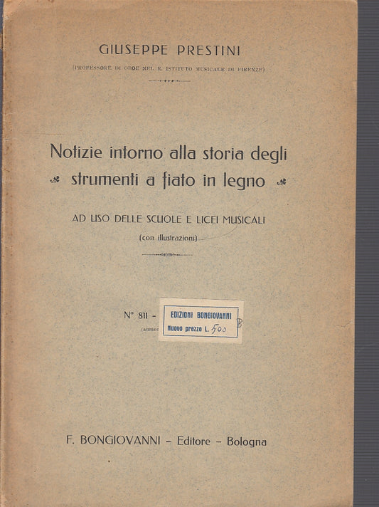 LS- NOTIZIE INTORNO STORIA STRUMENTI A FIATO LEGNO - PRESTINI---- 1925- B- XFS29