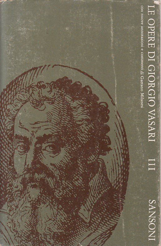 LE OPERE DI GIORGIO VASARI TOMO III -- SANSONI --- 1973 - BS - YFS2