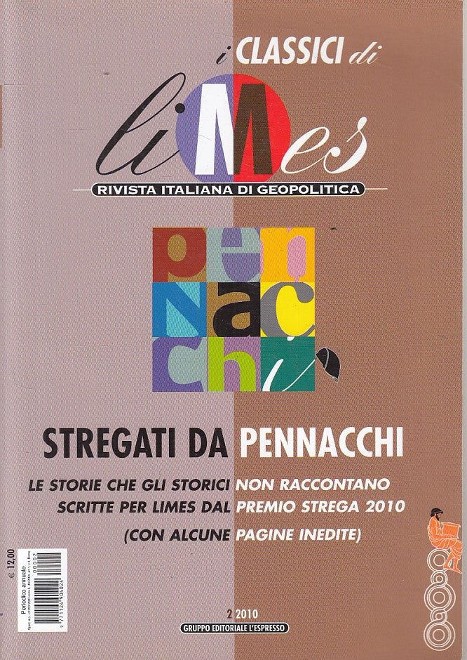 LZ- LIMES GEOPOLITICA N.2 STREGATI DA PENNACCHI-- L'ESPRESSO--- 2010- B - YFS207