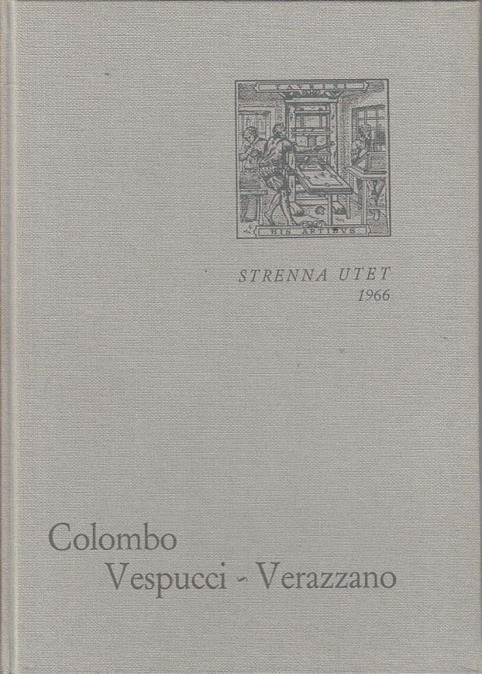 LS- COLOMBO VESPUCCI VERAZZANO - FIRPO - UTET - STRENNA -- 1966 - C - YFS207