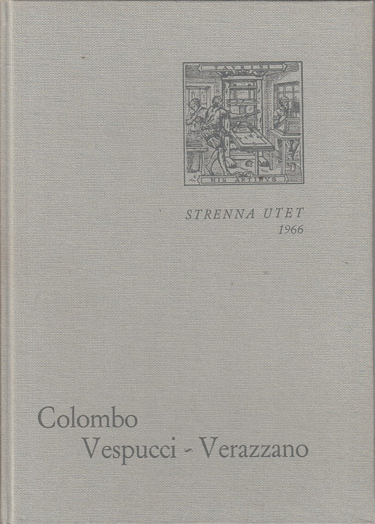 LS- COLOMBO VESPUCCI VERAZZANO - FIRPO - UTET - STRENNA -- 1966 - C - YFS207
