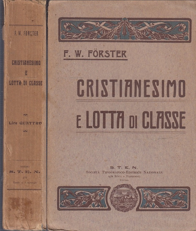 LH- CRISTIANESIMO E LOTTA DI CLASSE - FORSTER - STEN --- 1909 - B - XFS52