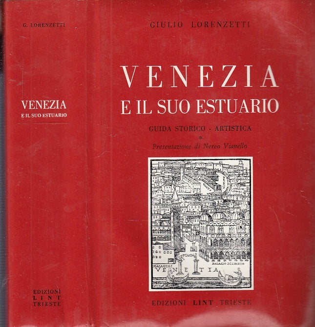 LV- VENEZIA E IL SUO ESTUARIO GUIDA - GIULIO LORENZETTI- LINT--- 1984- CS- XFS36