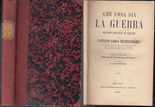 LH- CHE COSA SIA LA GUERRA METODO PRATICO STUDIO- DECRISTOFORIS---- 1860- C-MLT1