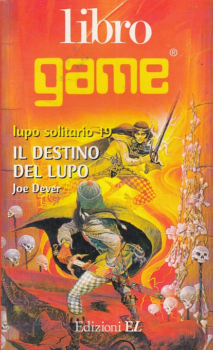 LF- LUPO SOLITARIO 19 DESTINO DEL LUPO - JOE DEVER- EL- LIBROGAME-- 2000- B- YFS