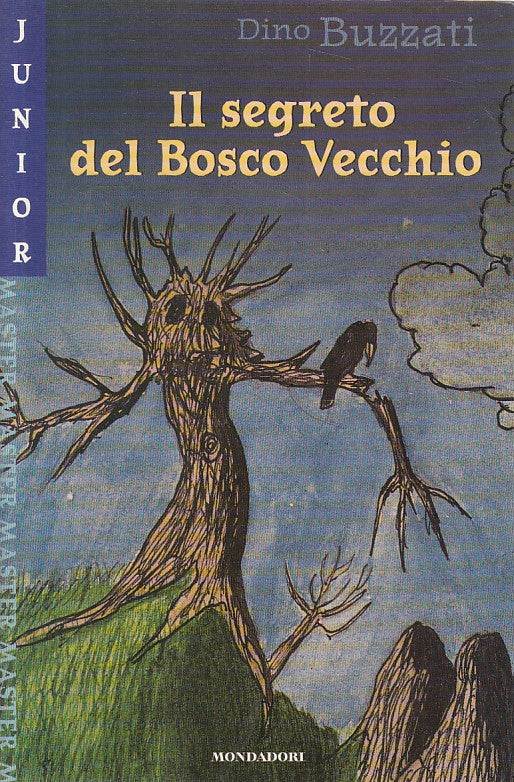 LN- IL SEGRETO DEL BOSCO VECCHIO - BUZZATI - MONDADORI --- 2000 - B - YFS405