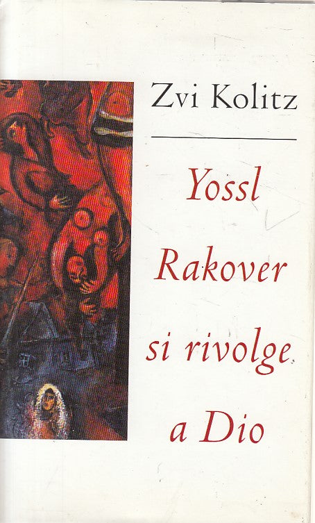 LN- YOSSL RAKOVER SI RIVOLGE A DIO - KOLITZ - CDE --- 1997 - CS - YFS270