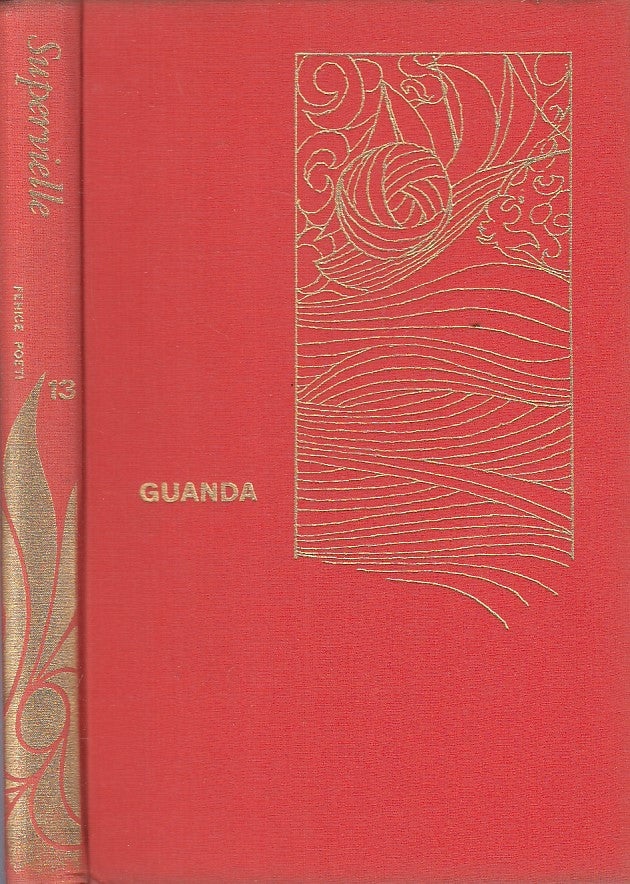 LN- LA FAVOLA DEL MONDO - SUPERVIELLE - GUANDA- FENICE POETI-- 1964 - C - YFS471