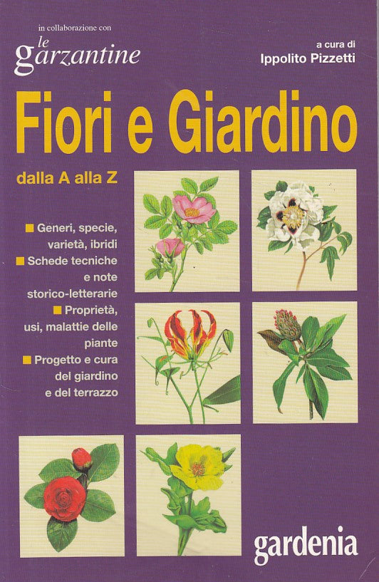 LZ- FIORI GIARDINO A ALLA Z ENCICLOPEDIA- PIZZETTI- GARDENIA--- 2006- B - YFS395