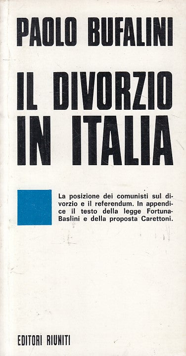 LS- IL DIVORZIO IN ITALIA - BUFALINI - RIUNITI - IL PUNTO -- 1974 - B - YFS25