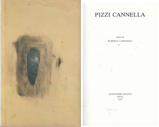 PIZZI CANNELLA - ROBERTO LAMBARELLI - BAGNAI SIENA --- 1991 - CS - YFS181