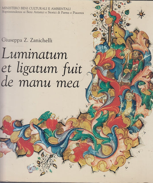LT- LUMINARUM ET LIGATUM FUIT DE MANU MEA- ZANICHELLI- STEP PARMA--- 1994- B-WPR