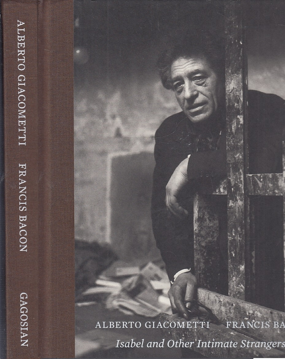 LT- ISABEL OTHER INTIMATE STRANGER - GIACOMETTI BACON- GAGOSIAN--- 2008-C-YFS685