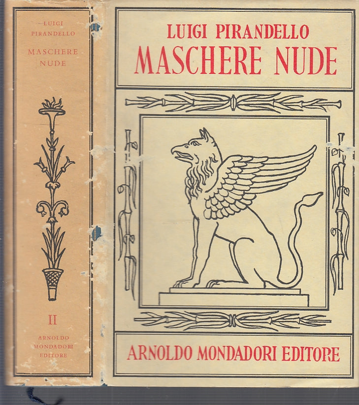 LN- MASCHERE NUDE VOLUME SECONDO - PIRANDELLO - MONDADORI --- 1962- CS- XFS55