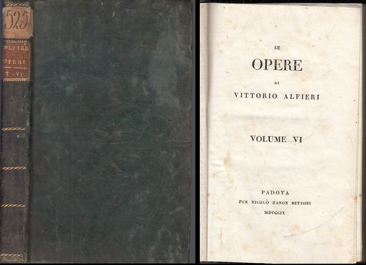 LH- LE OPERE DI VITTORIO ALFIERI VOLUME VI -- ZANON BETTONI --- 1809 - C- XFS55