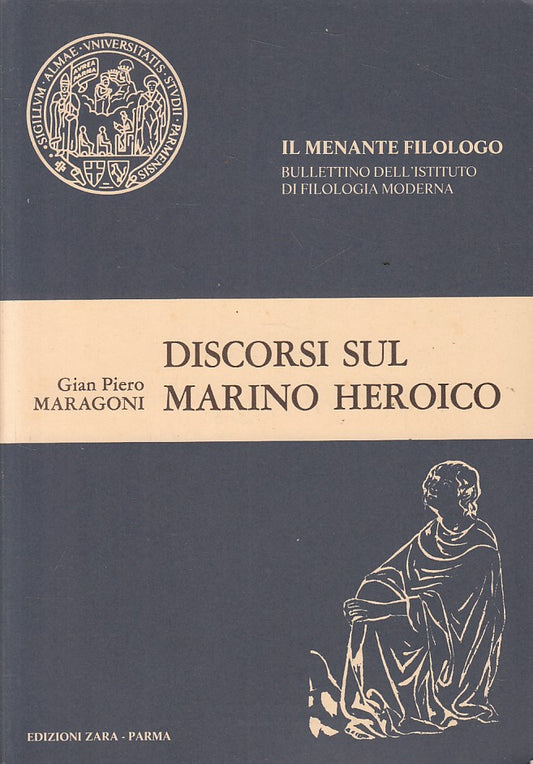LS- DISCORSI SUL MARINO HEROICO - MARAGONI - ZARA PARMA --- 1963 - B - YFS211