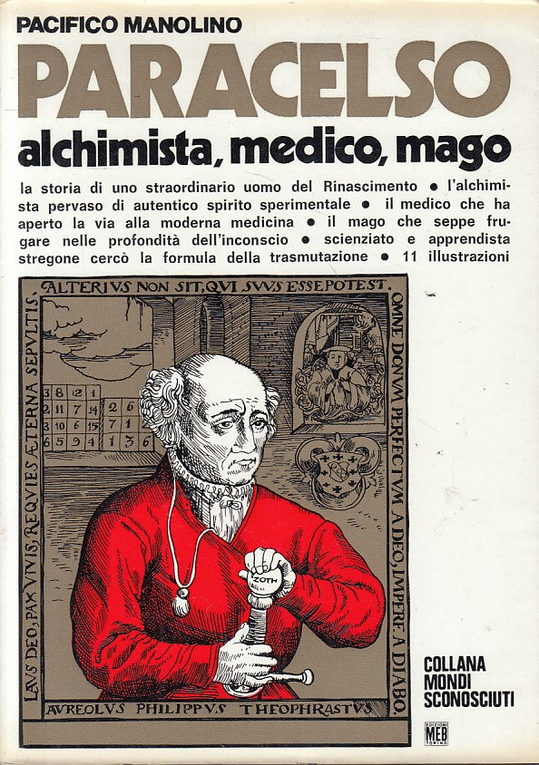 LS- PARACELSO ALCHIMISTA MEDICO MAGO - MANOLINO - MEB --- 1974 - BS - YFS255