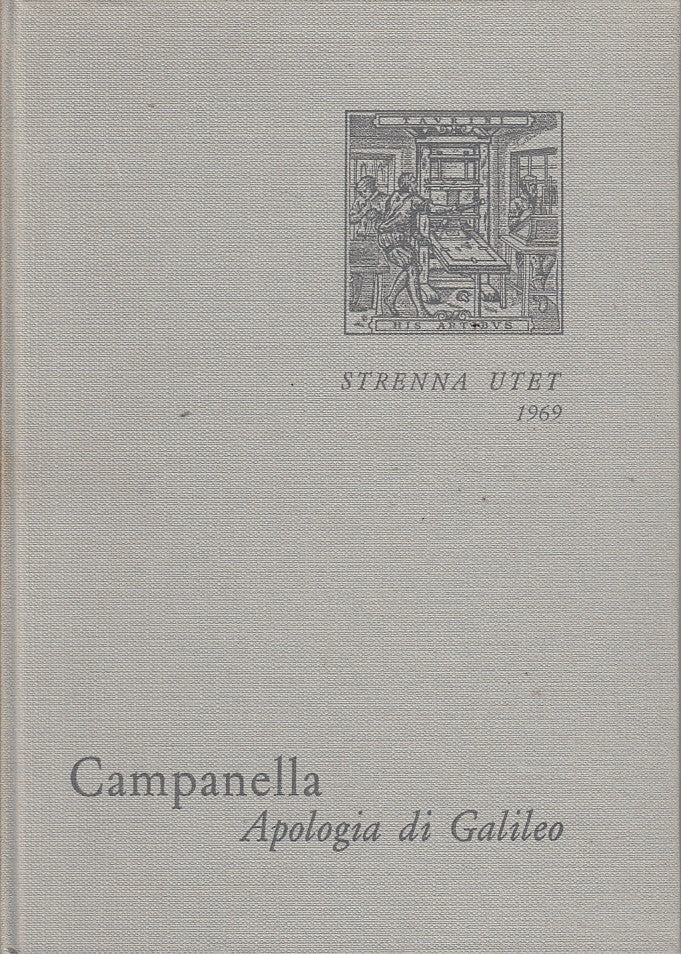 LN- APOLOGIA DI GALILEO - CAMPANELLA - UTET - STRENNA -- 1969 - C - ZFS197