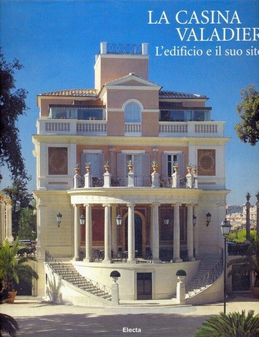 LT- LA CASINA VALADIER L'EDIFICIO E IL SUO SITO -- ELECTA --- 2004- CS- YFS222