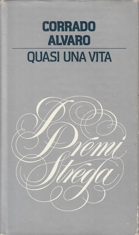 LN- QUASI UNA VITA - CORRADO ALVARO - CDE - PREMI STREGA -- 1968 - CS - YFS628