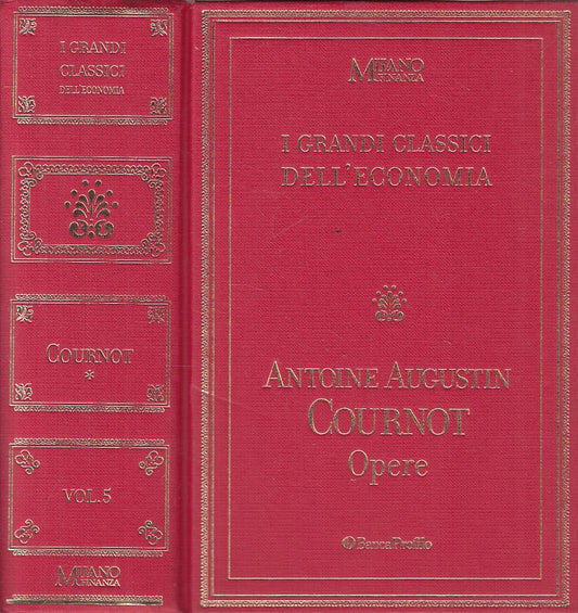 LS- OPERE - ANTOINE AUGUSTIN COURNOT - MILANO FINANZA --- 2006 - C - YFS23