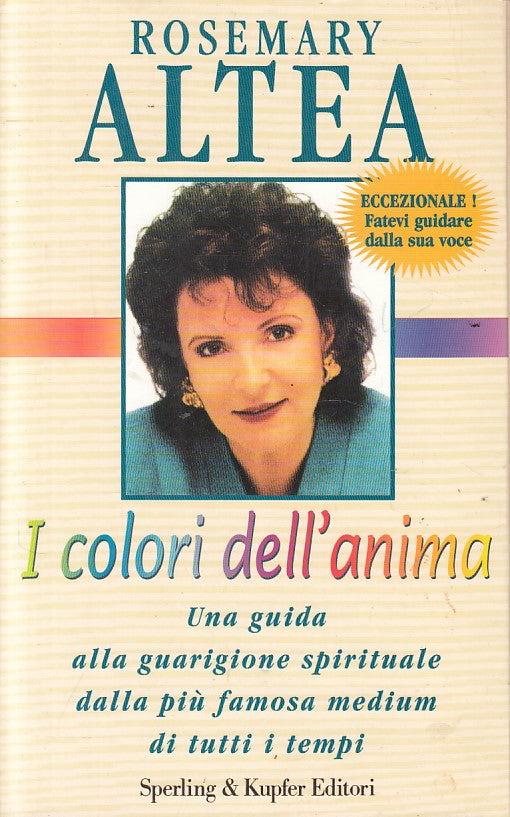 LS- I COLORI DELL'ANIMA GUIDA GUARIGIONE - ALTEA - SPERLING--- 1998 - B - YFS255