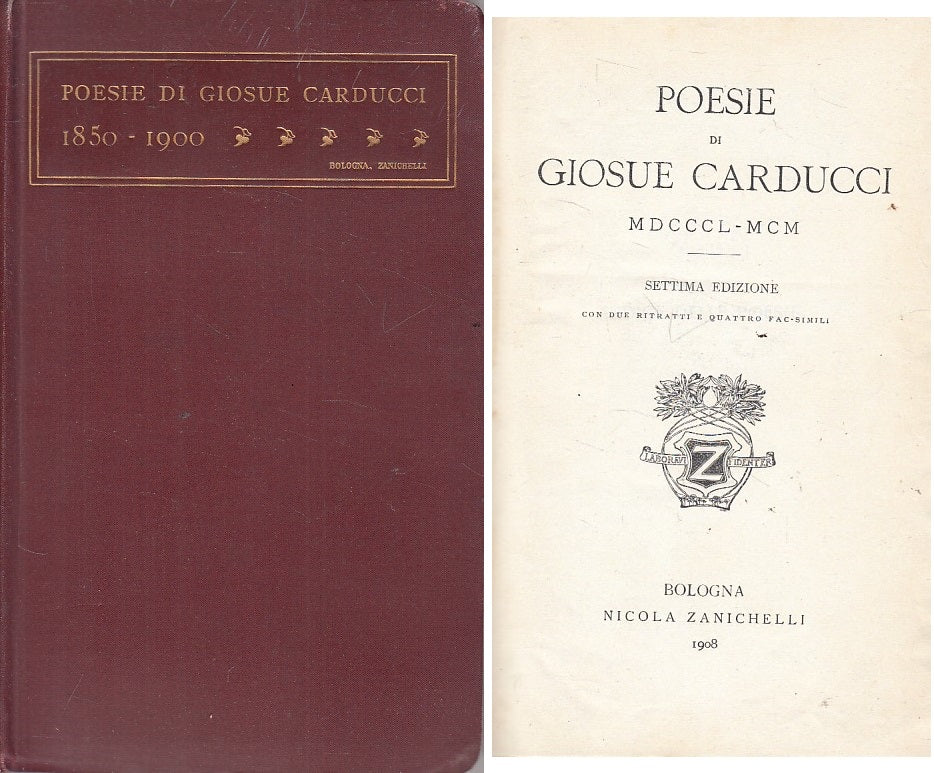 LN- POESIE DI GIOSUE CARDUCCI 1850/1900 -- ZANICHELLI --- 1908 - C - YFS485