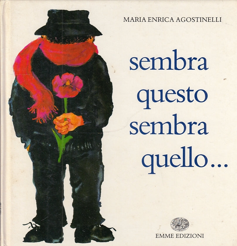 LB- SEMBRA QUESTO SEMBRA QUELLO...- AGOSTINELLI- EMME EDIZIONI--- 1990- C- XFS40