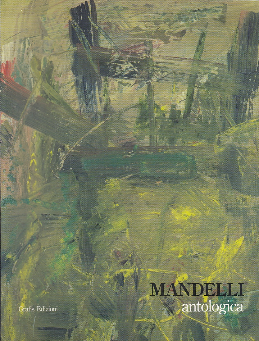 LT- MANDELLI ANTOLOGICA CATALOGO MOSTRA BOLOGNA -- GRAFIS --- 1995- B- YFS231