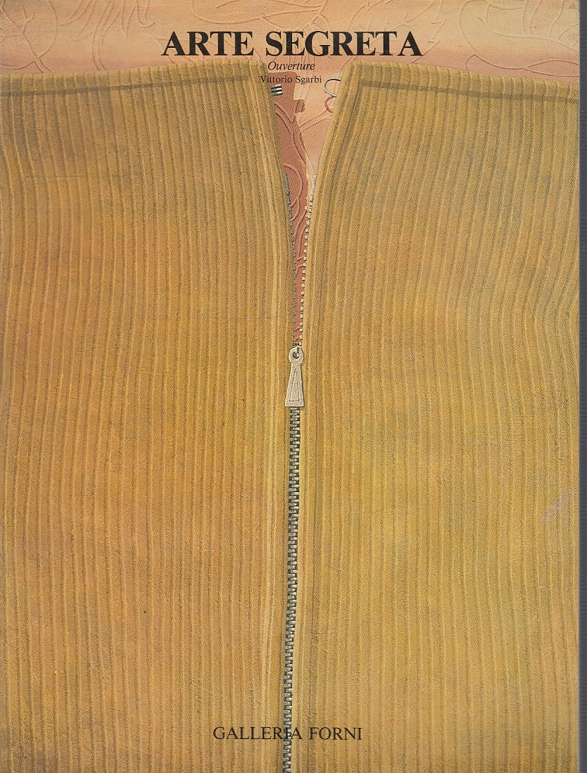 LT- ARTE SEGRETEA CATALOGO MOSTRA -- GALLERIA FORNI --- 1987- B- YFS577