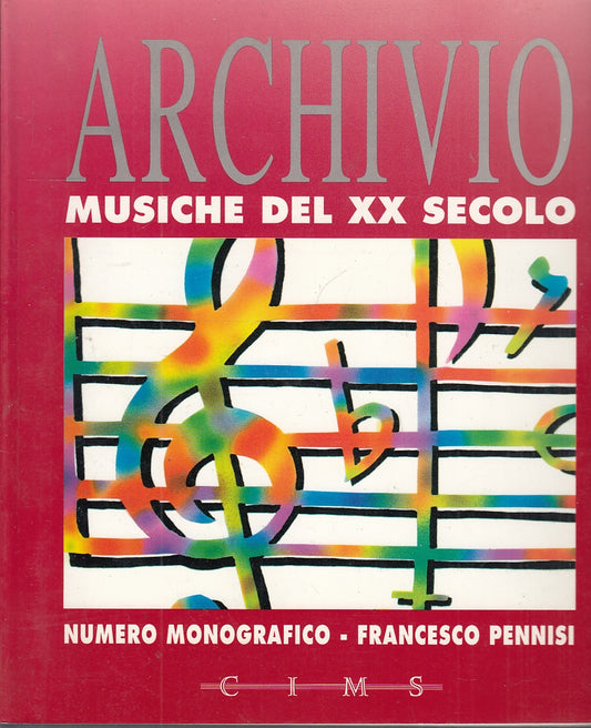 LT- ARCHIVIO MUSICHE DEL XX SECOLO FRANCESCO PENNISI --CIMS --- 1992 - B- YFS351