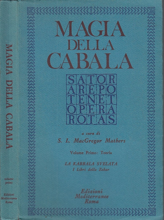 LZ- MAGIA DELLA CABALA ZOHAR - MACGREGOR MATHERS- MEDITERRANEE--- 1981- B- XFS32