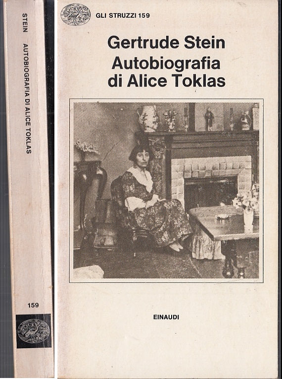 LS- AUTOBIOGRAFIA DI ALICE TOKLAS - STEIN - EINAUDI - STRUZZI -- 1978 - B- XFS50