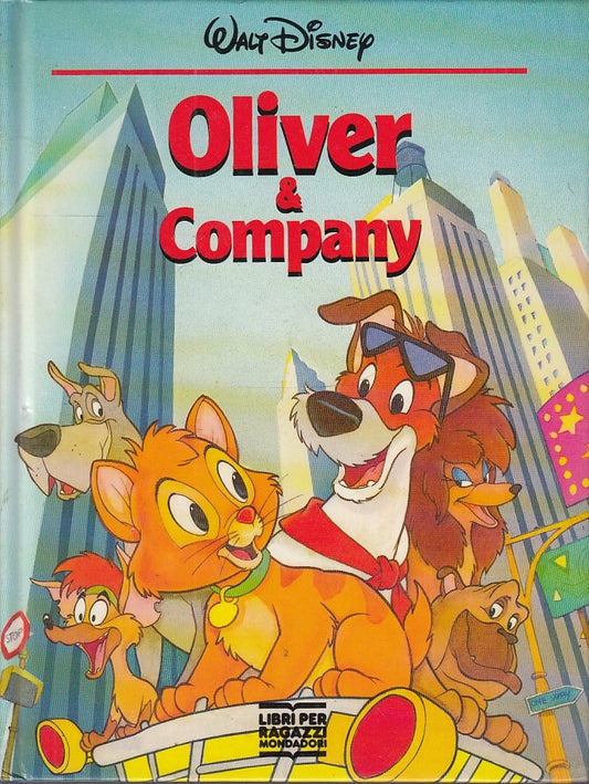 LB- OLIVER & COMPANY - WALT DISNEY - MONDADORI- LIBRI PER RAGAZZI-- 1991- C- QRX