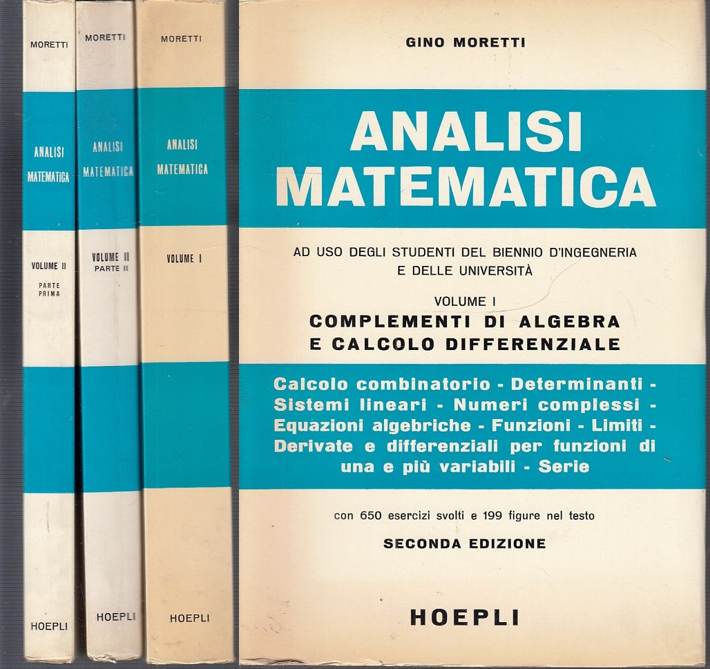 LZ- ANALISI MATEMATICA 2 VOLUMI 3 TOMI - GINO MORETTI - HOEPLI--- 1971- B- XFS39