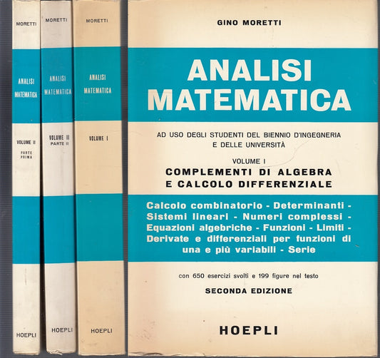 LZ- ANALISI MATEMATICA 2 VOLUMI 3 TOMI - GINO MORETTI - HOEPLI--- 1971- B- XFS39