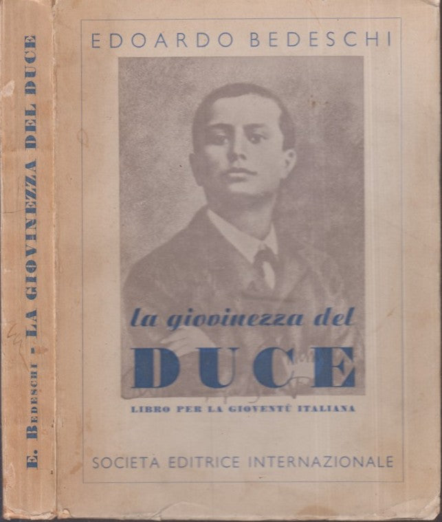 LS- LA GIOVINEZZA DEL DUCE GIOVENTU' ITALIANA - BEDESCHI - SEI--- 1939- B- XFS60