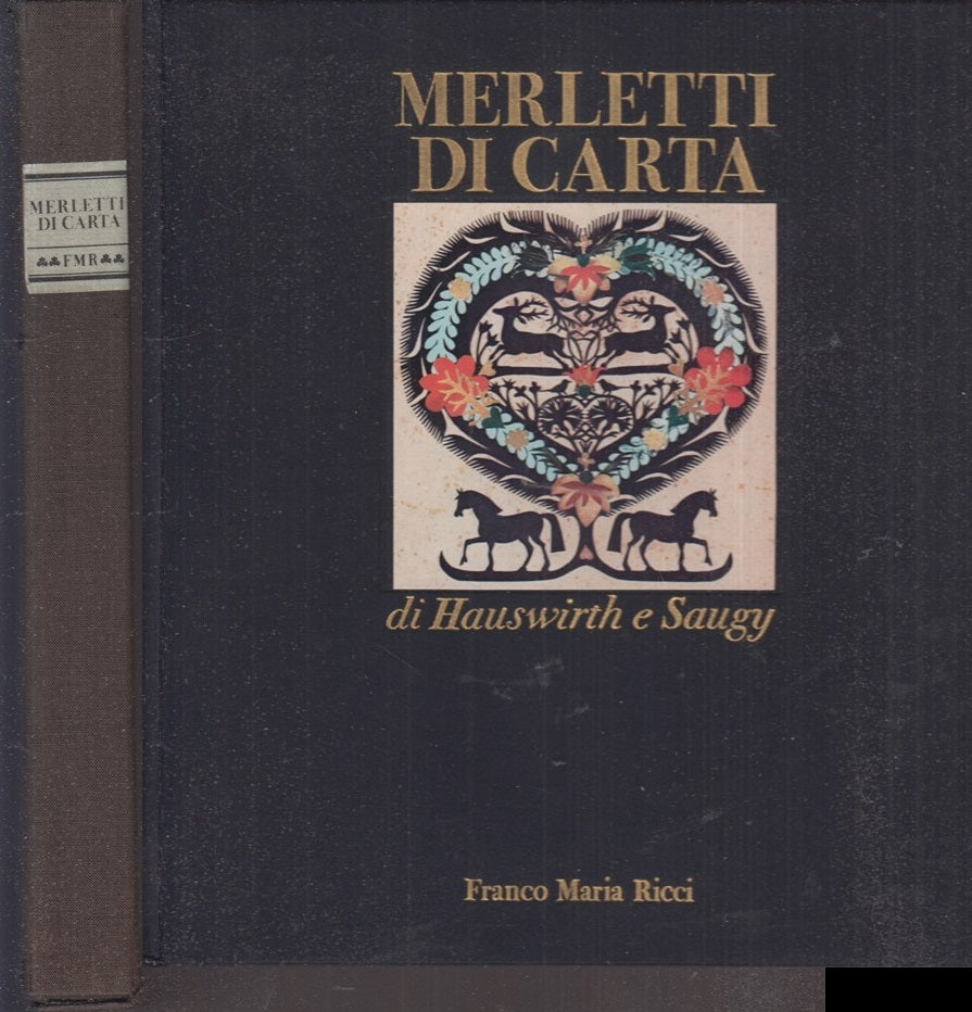 LT- MERLETTI DI CARTA - HAUSWIRTH SAUGY - FRANCO MARIA RICCI --- 1978 - C- XFS60