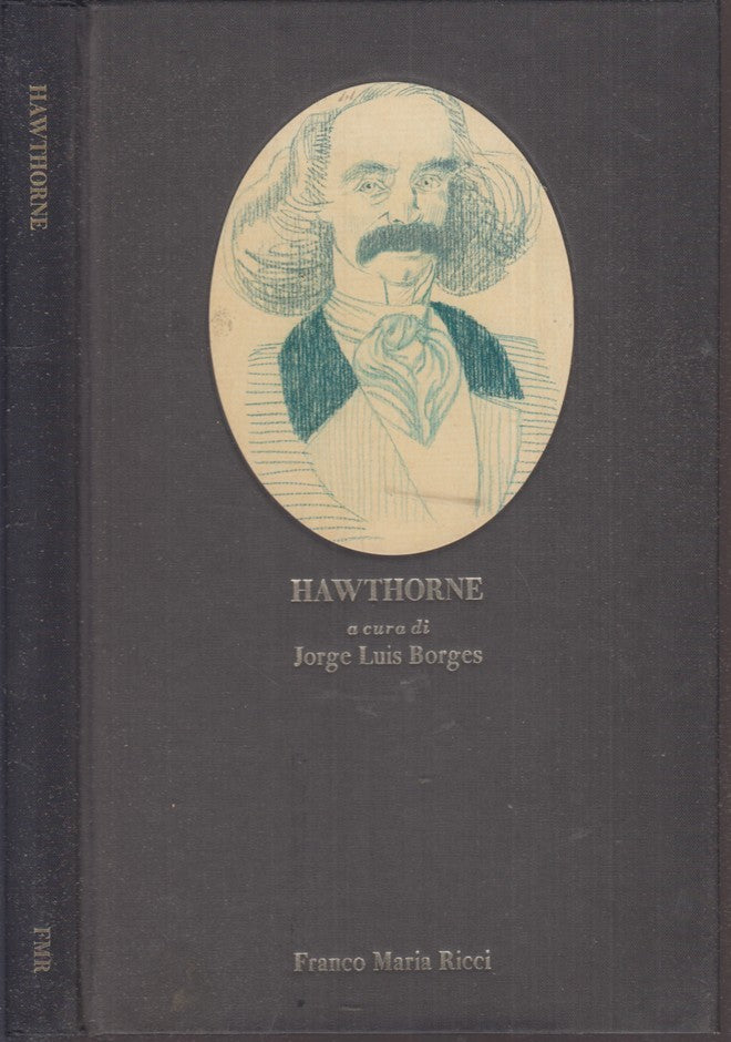 LT- HAWTHORNE - JORGE LUIS BORGES - FRANCO MARIA RICCI --- 1992 - C - XFS60