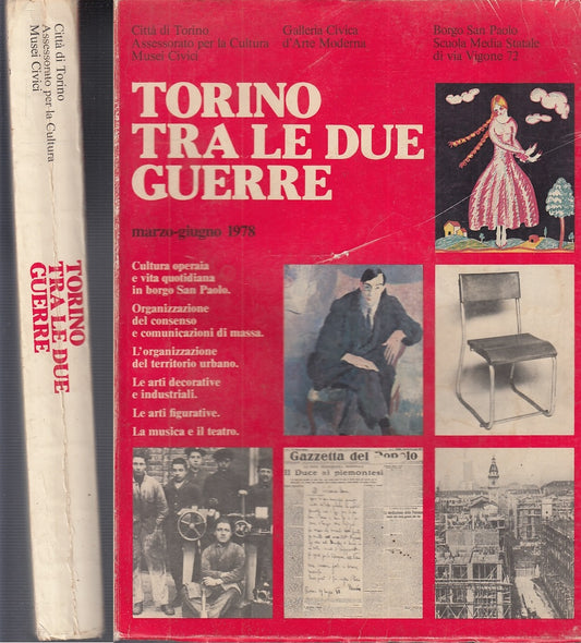 LS- TORINO TRA LE DUE GUERRE CATALOGO MOSTRA -- AGES --- 1978- B- ZFS338