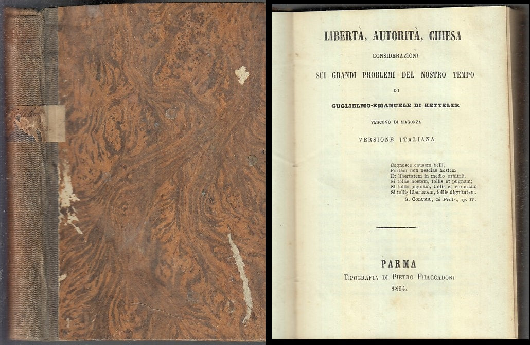 LH- LIBERTA' AUTORITA' CHIESA- GUGLIELMO DI KETTELER- FIACCADORI--- 1864- C- WPR