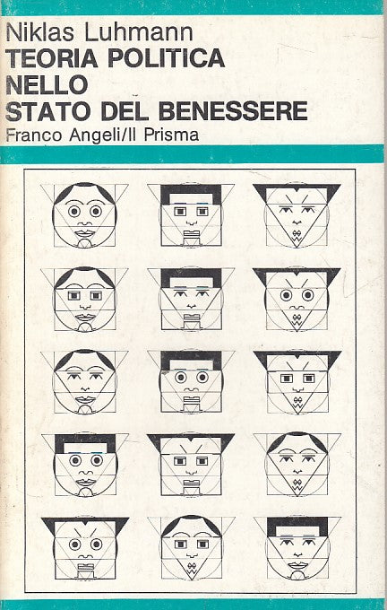 LS- TEORIA POLITICA STATO DEL BENESSERE - LUHMANN - ANGELI --- 1983 - B - ZFS605