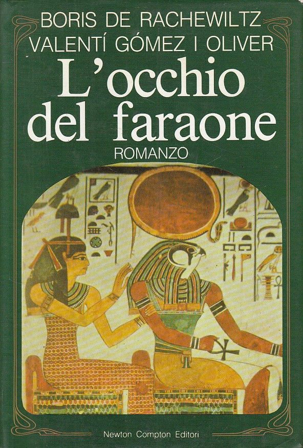 LN- L'OCCHIO DEL FARAONE - RACHEWITZ OLIVER - NEWTON --- 1990 - CS - ZFS102