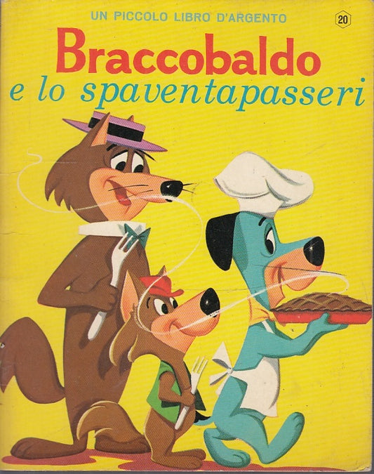 LB- BRACCOBALDO E LO SPAVENTAPASSERI-- MONDADORI- LIBRO D'ARGENTO-- 1966- S- RGZ